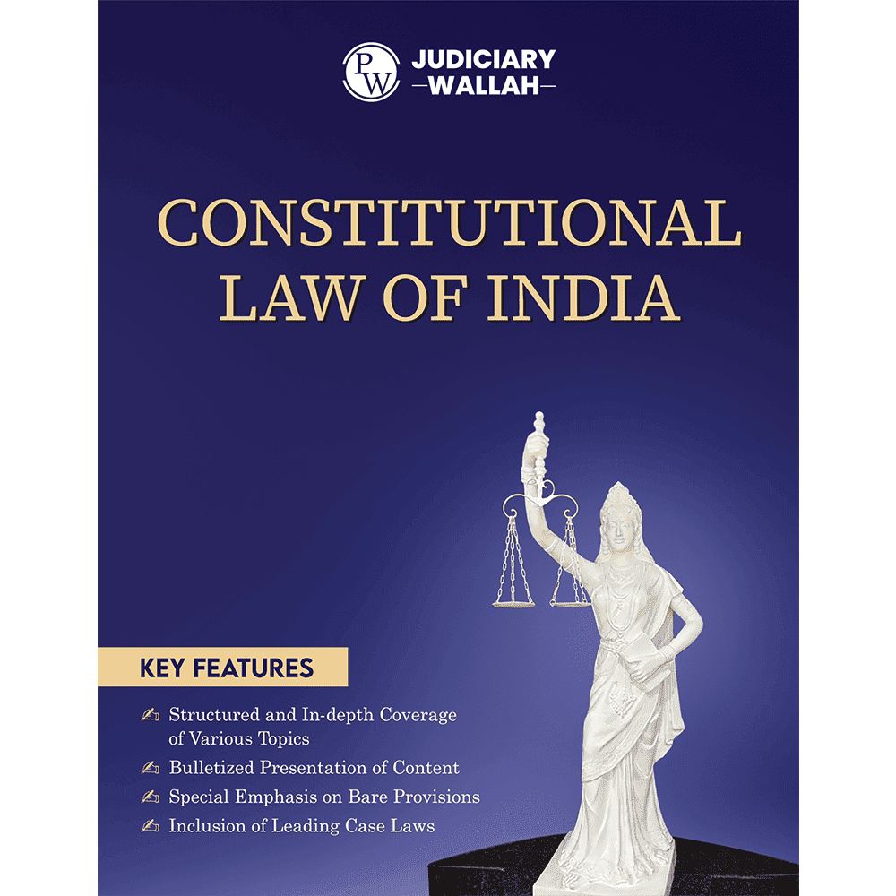 Judiciary Constitutional Law of India | Complete Guide For Judicial Service Exam Prep | Case Laws, Legal Maxim, In-Depth Coverage of Key Concepts & Detailed Analysis