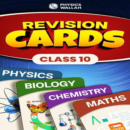 PS Class 10 Revision Cards – Physics, Chemistry, Biology & Maths | Quick Concept Revision Flash Cards