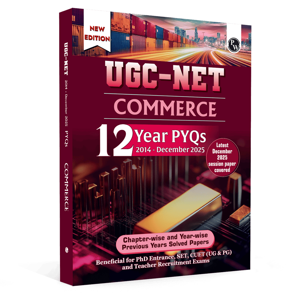 PW UGC-NET Commerce PYQ 12 Years (2014-2025)|Latest December Session Paper Covered|Chapterwise & Yearwise Previous Year Solved Papers For Phd Entrance, SET, GATE, CUET UG & PG