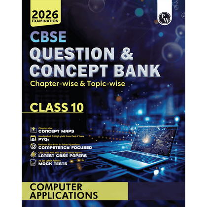 CBSE Question & Concept Bank (QCB) Class 10 Computer Application Chapter-wise and Topic-wise Solved Questions For 2026 Exams with Competency Based Question
