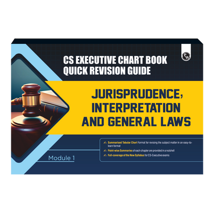CS Executive Chart Books Quick Revision Guide Setting Up of Business, Industrial & Labour Laws (Module 1)