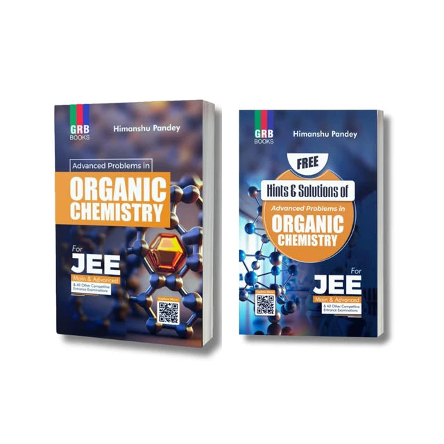 Advanced Problems In Organic Chemistry For JEE (Main & Advanced) & All Other Competitive Entrance Examinations || 2025