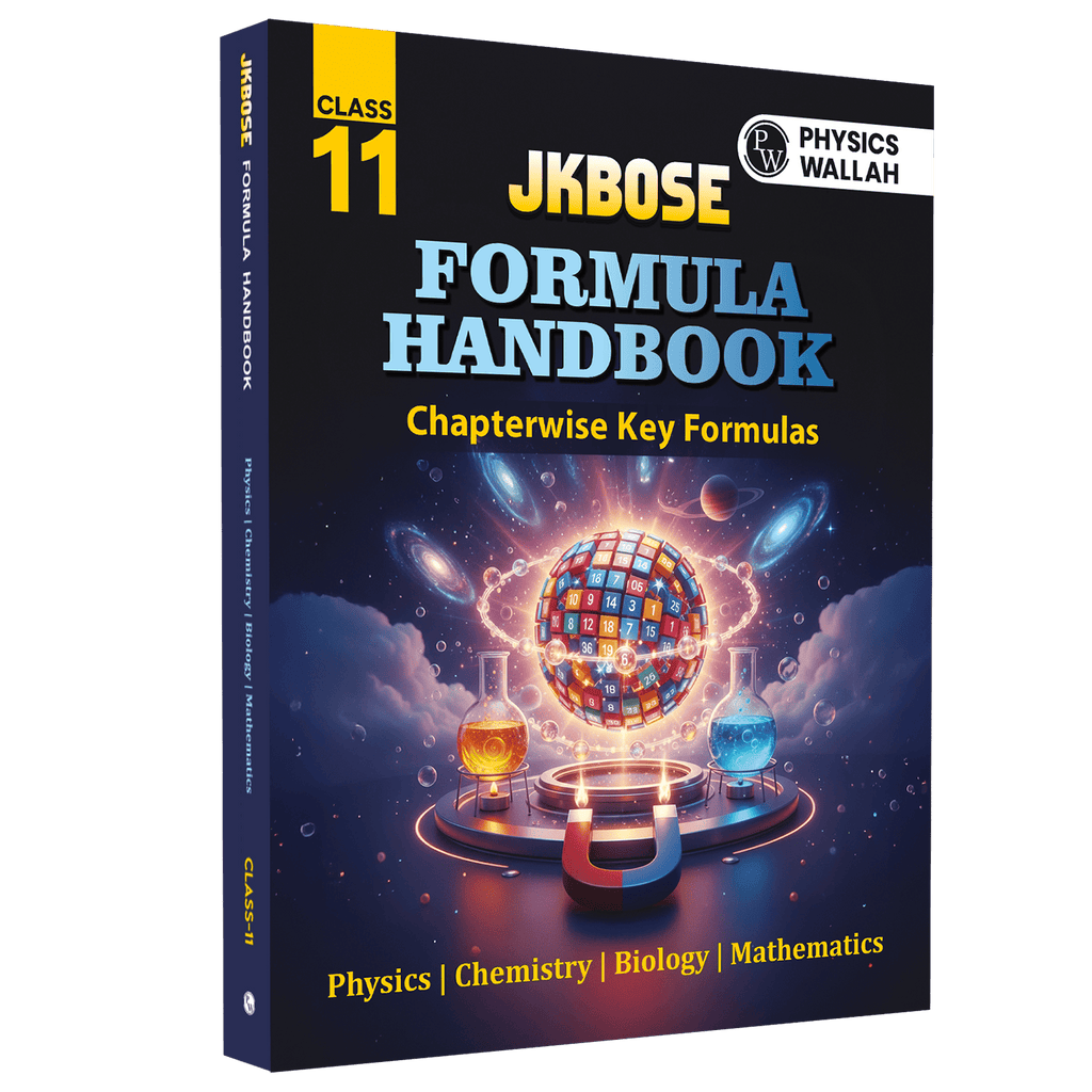 PW JKBose Formula Book For Class 11 Physics, Chemistry, Biology and Mathematics For 2026 Exams | Chapterwise Key Formulas | Conceptual Summaries & Quick Revision Notes