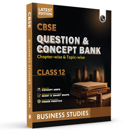 CBSE Question & Concept Bank (QCB) Class 12 Business Studies Chapter-wise and Topic-wise Solved Questions For 2026 Exams with Competency Based Question