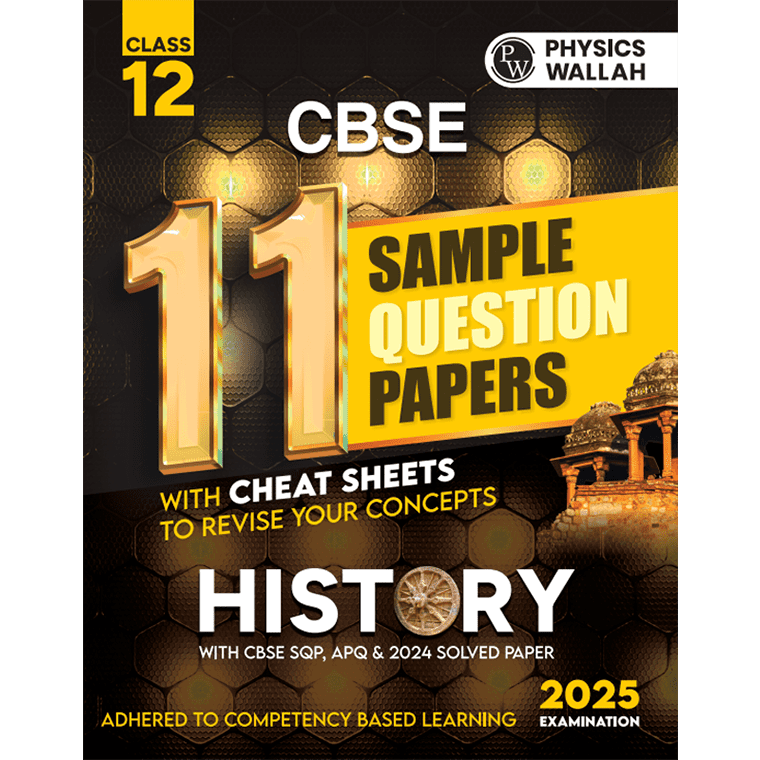 CBSE 11 Sample Question Papers Class 12 History for 2025 Exam | Competency-Based Learning | PYQ 2024 with Topper's Explanations, CBSE SQP & CBSE Practice Questions