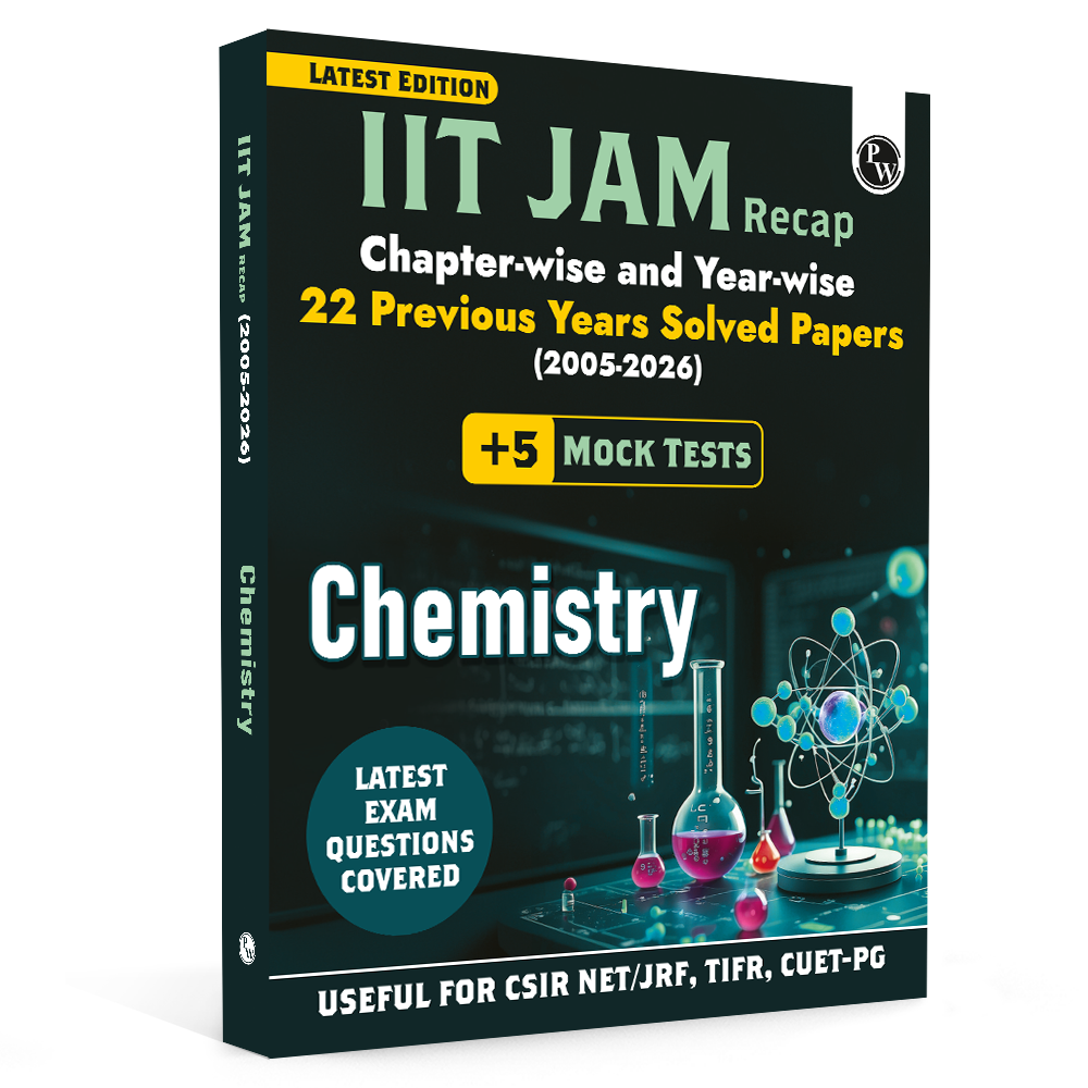 PW IIT JAM Recap 22 Years Chemistry PYQ Chapterwise & Yearwise Previous Year Solved Papers (2026-2005) with 5 Mock Tests l Latest Exam Questions Covered