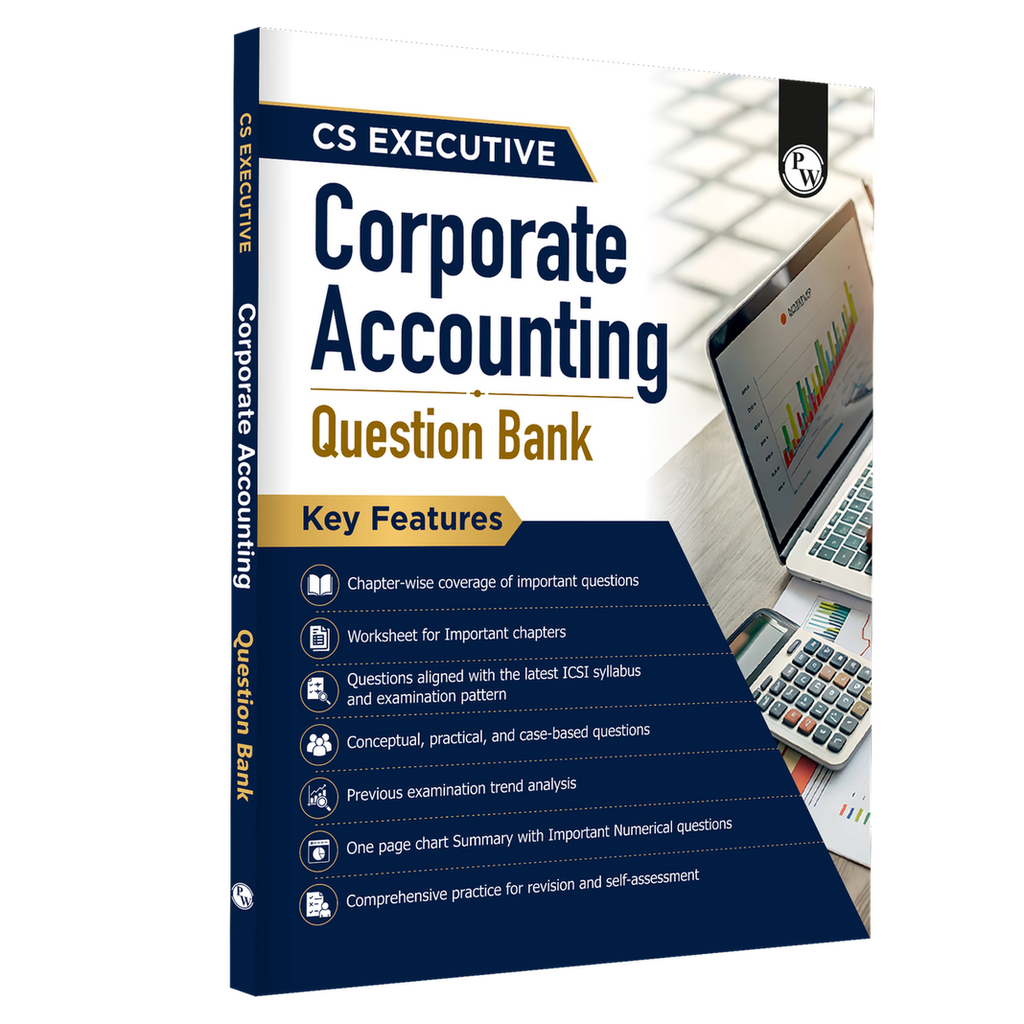 CS Executive Corporate Accounting Question Bank | Latest ICSC Syllabus Aligned Examination Patterned Chapterwise Important Questions