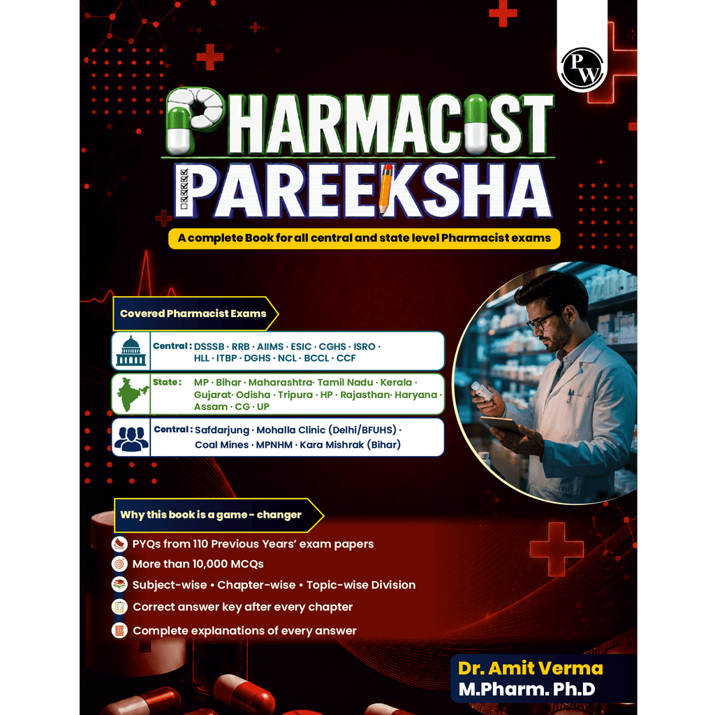 Pharmacist Pareeksha By Dr. Amit Verma | PYQs from 110 Previous Years’ Exams Papers, Subjectwise, Chapterwise & Topicwise 10,000+ MCQs With Detailed Explanations