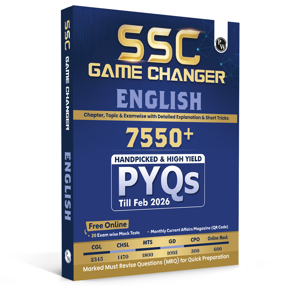 PW SSC Game Changer English PYQ 7550+ MCQs For 2026 Exams | Chapter, Topic & Exam-wise Previous Year Solved Questions | For CGL, CHSL, MTS, CPO, GD, Delhi Police, Steno