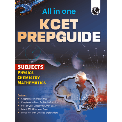 All in One KCET Prepguide For Engineering Exam 2026 | Physics, Chemistry, Mathematics | Chapterwise Concept Maps, Most Probable Questions, Past 10 Year PYQs, Mock Tests