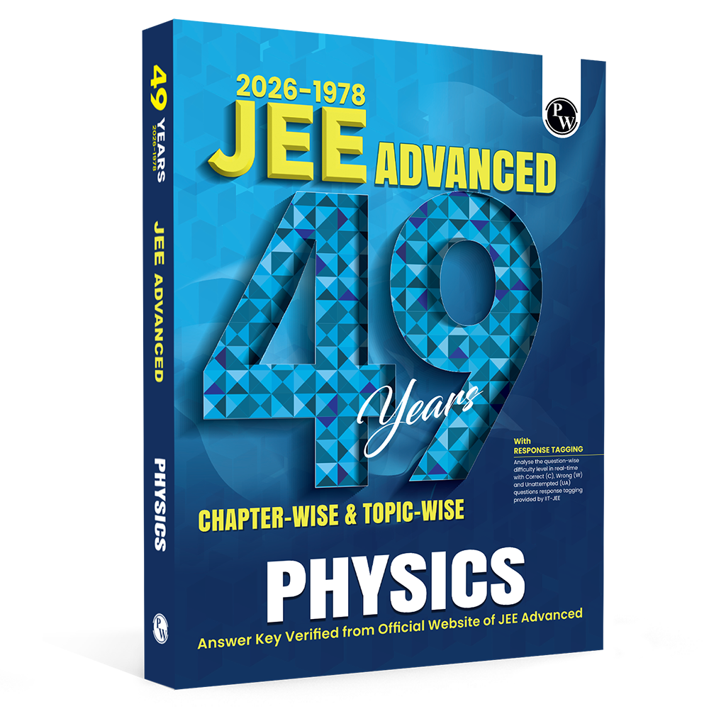 49 Years JEE Advanced PYQ Book Physics Chapterwise & Topicwise Solved Papers (1978-2026) | PYQ with Detailed Solutions | Previous Year Questions for IIT JEE Advanced Exam