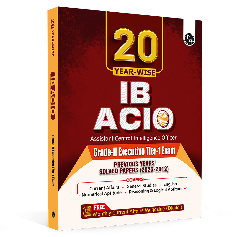 20 Yearwise IB ACIO (Assistant Central Intelligence Officer) Grade-ll Executive Tier-1 Previous Years’ Solved Papers (2025-2012) PYQs For Exam 2026-27 English Edition