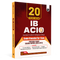 20 Yearwise IB ACIO (Assistant Central Intelligence Officer) Grade-ll Executive Tier-1 Previous Years’ Solved Papers (2025-2012) PYQs For Exam 2026-27 English Edition