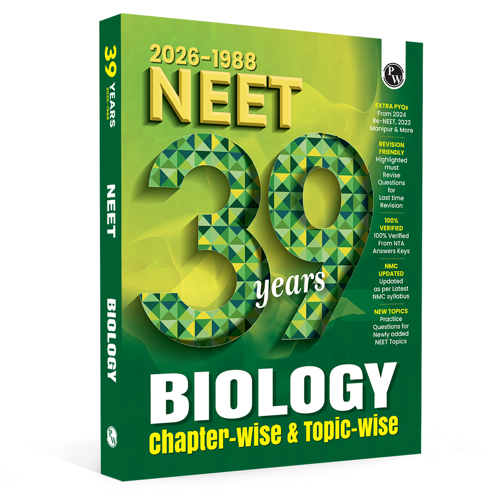 PW NEET PYQ 39 Years Biology For 2027 Exam | PYQ Deja Vu | Additional PYQs from Re-NEET and Other States | Chapterwise and Topicwise Solutions (2026-1988) with Highlighted Must Revise Questions