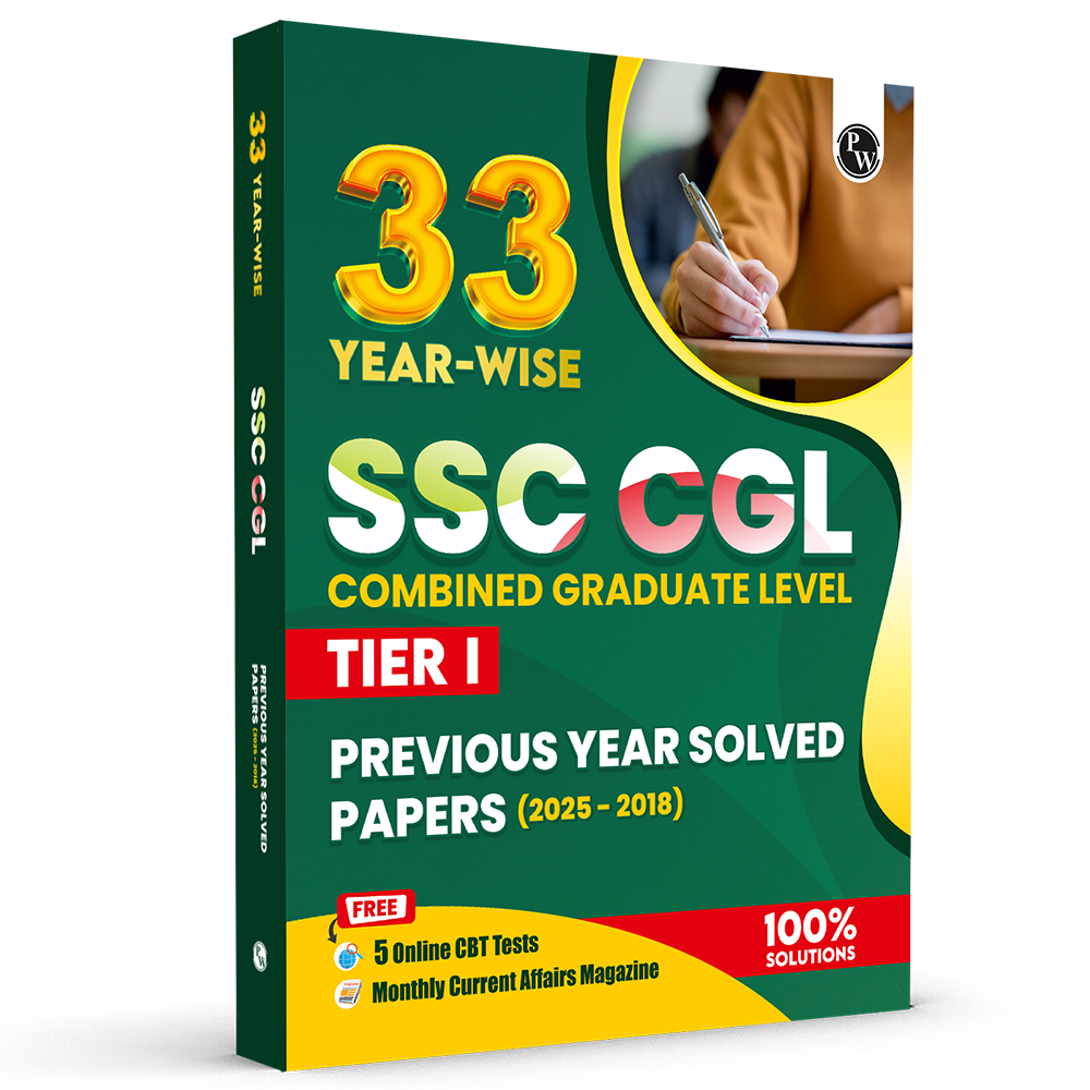 PW 33 SSC CGL PYQ (Combined Graduate Level) Tier 1 Previous Year Solved Papers (2025-2018) with 5 Online Mock Tests For 2026-27 Exam | Yearwise PYQs | Fully Solved | English Edition