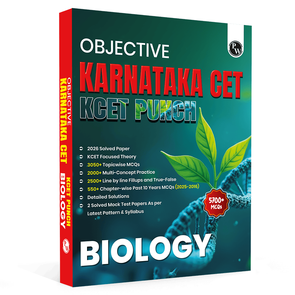 PW Karnataka CET (KCET) Objective NCERT Punch Biology For KCET 2027 Exam l Topicwise Theory with 5700+ MCQs | KCET 10 Years PYQs and Mock Tests