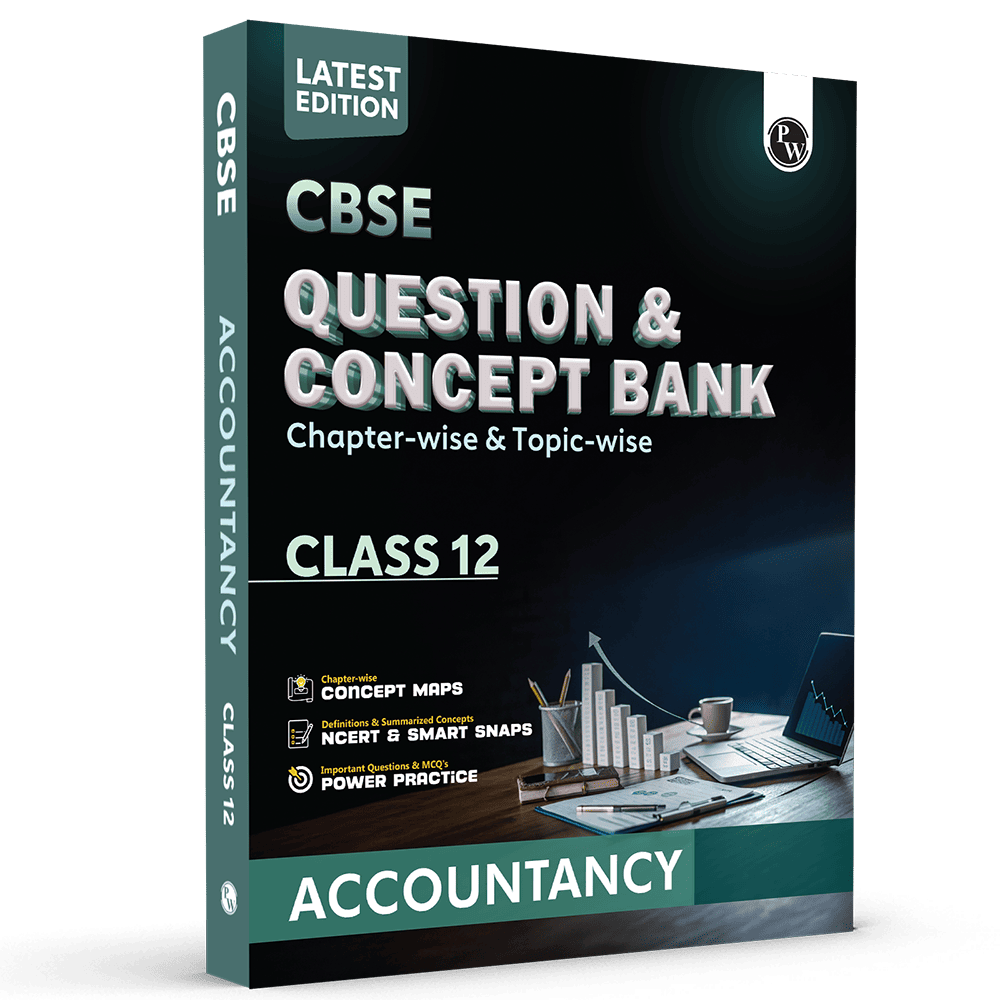 CBSE Question & Concept Bank (QCB) Class 12 Accountancy Chapter-wise and Topic-wise Solved Questions For 2026 Exams with Competency Based Question