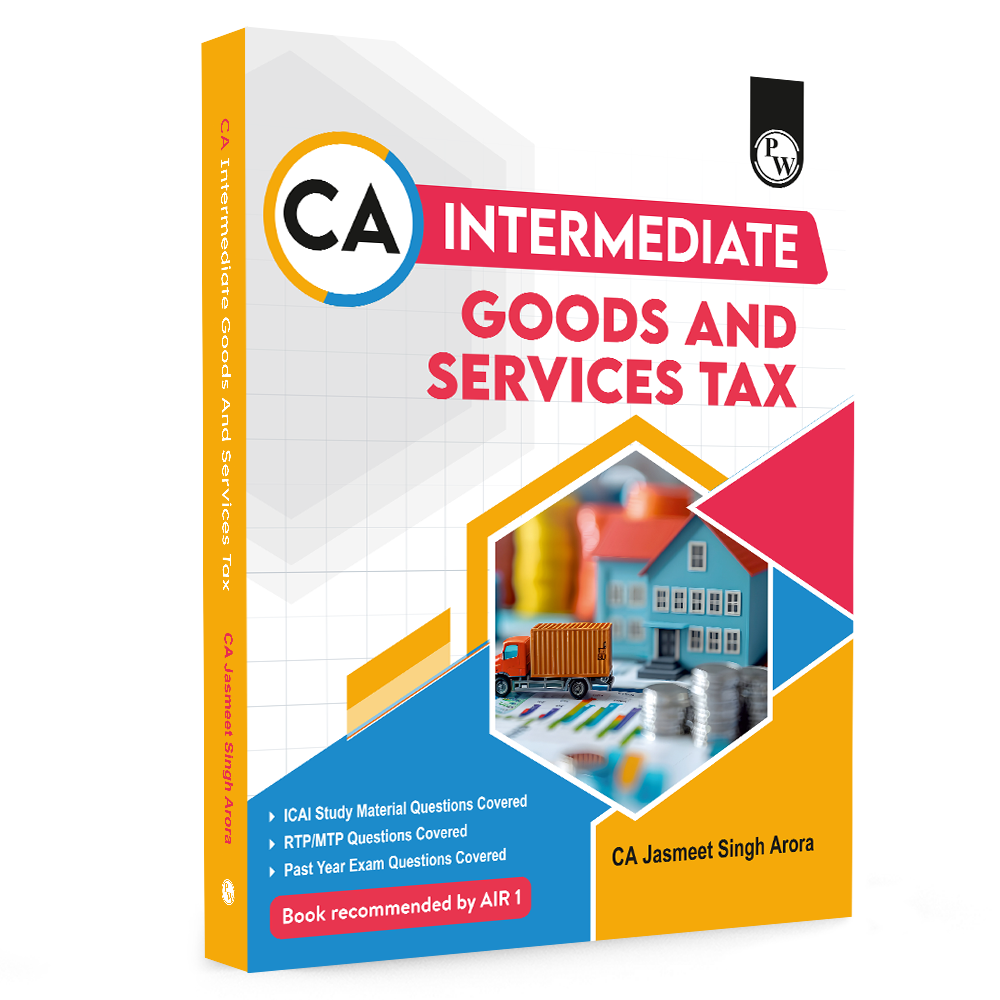 CA Intermediate Goods & Services Tax (GST) by Jasmeet sir for Sep 2026 Attempt