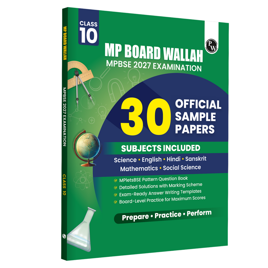 PW Class 10 MP Board Past 5 Years Solved Papers (2026-2022) For 2027 Exam Pattern (English Medium) | Science, Mathematics, English, Social Science, Sanskrit, Hindi