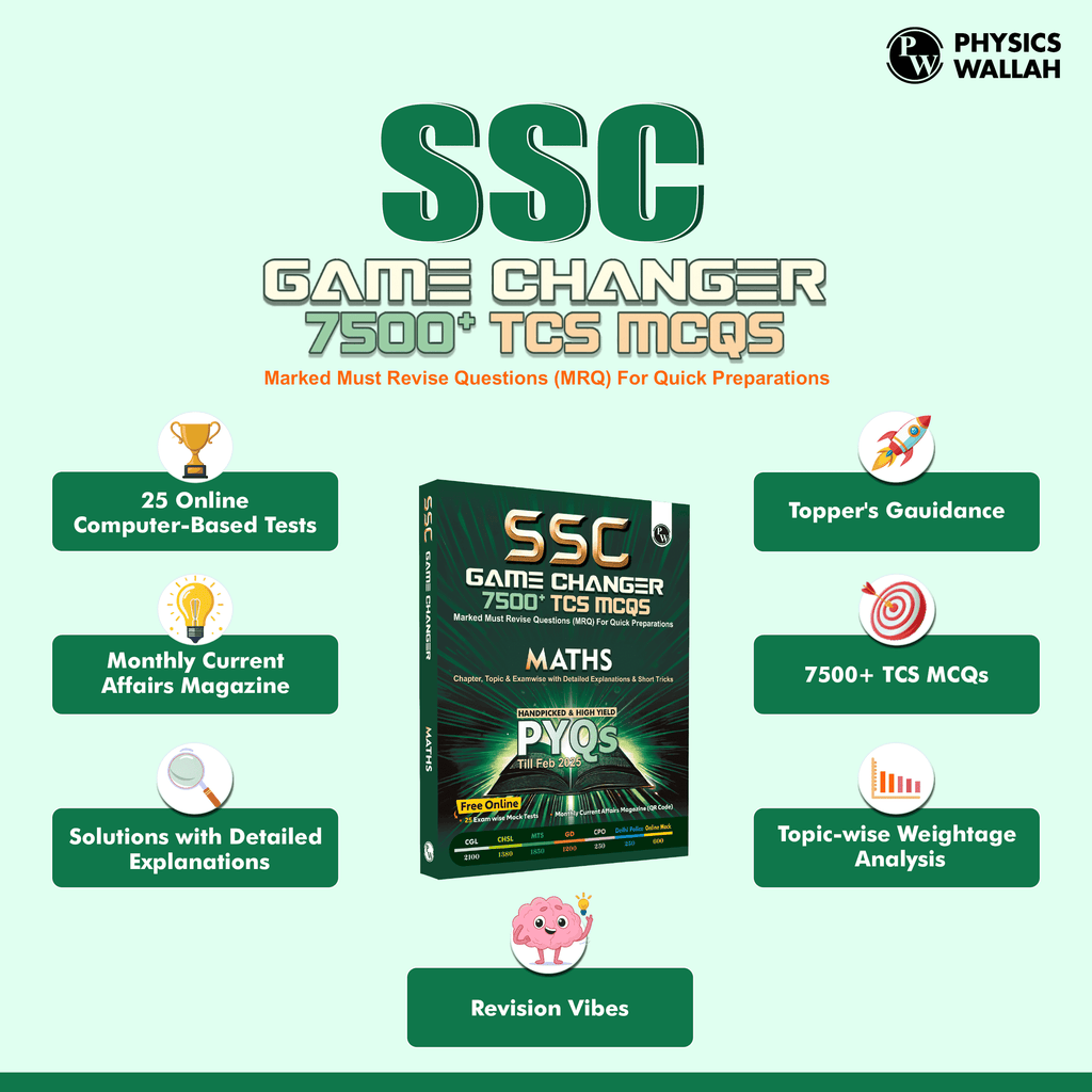 SSC Maths Game Changer 7500+ TCS MCQ For 2025 SSC Exams | Chapter, Topic & Exam-wise Previous Year Solved Questions (PYQs) | For CGL, CHSL, MTS, CPO, GD, Delhi Police, Steno