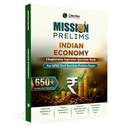 UPSC Mission Prelims Indian Economy Chapterwise Topicwise Question Bank | 650+ Handpicked Questions & Important Topics Covered with Detailed Explanation