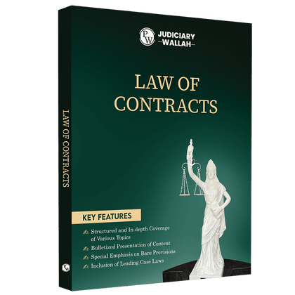 Judiciary Law of Contracts | Complete Guide For Judicial Service Exam Prep | Case Laws, Legal Maxim, In-Depth Coverage of Key Concepts & Detailed Analysis For Aspiring Judges