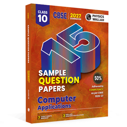 CBSE 15 Sample Question Papers Class 10 Computer Application For 2027 Board Exam (New Pattern) | CBSE SQP, 2025 & 2026 Solved Papers
