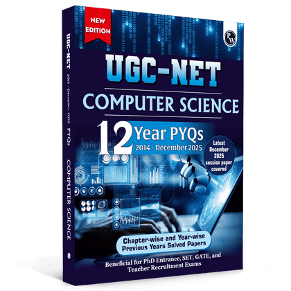 PW UGC NET Computer Science PYQ 12 Years (2014-December 2025)| Chapterwise & Yearwise Previous Year Solved Papers For Phd Entrance, SET, GATE & Teaching Requirements Exams