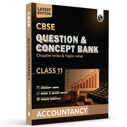 CBSE Question & Concept Bank (QCB) Class 11 Accountancy Chapter-wise and Topic-wise Solved Questions For 2026 Exams with Competency Based Question