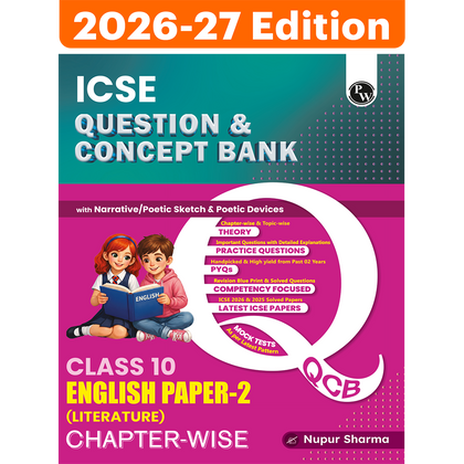 PW ICSE Class 10 Question & Concept Bank English Paper 2 (Literature) for 2027 | Chapterwise & Topicwise By Nupur Sharma | Narrative/ Poetic Sketch & Devices | Important Practice Questions
