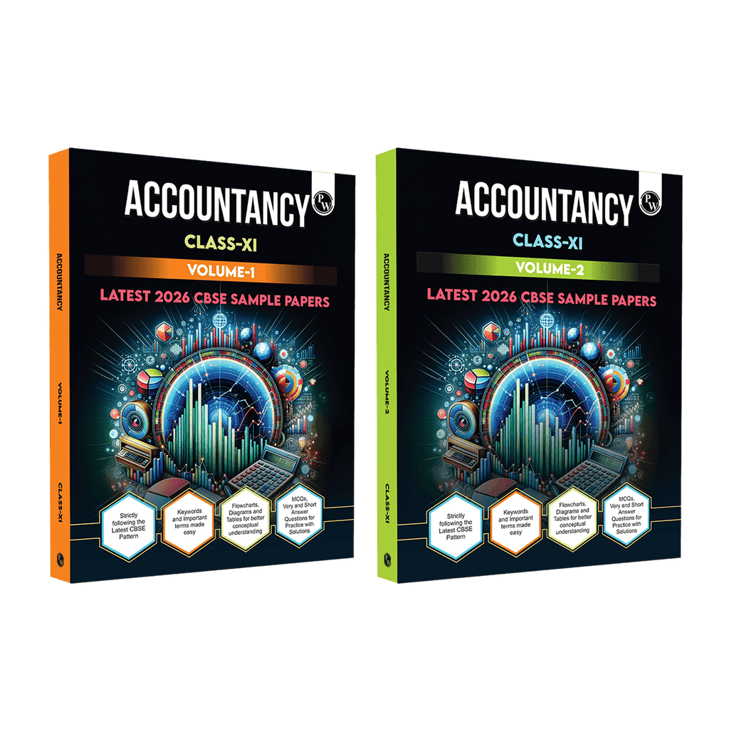 PW CBSE Class 11 Accountancy Books Volume 1 & 2 Combo Set of 2 | Chapter-wise Textbook l 500+ MCQs and Practice Questions with Detailed Solutions and Flowcharts & CBSE 2026 Sample Papers