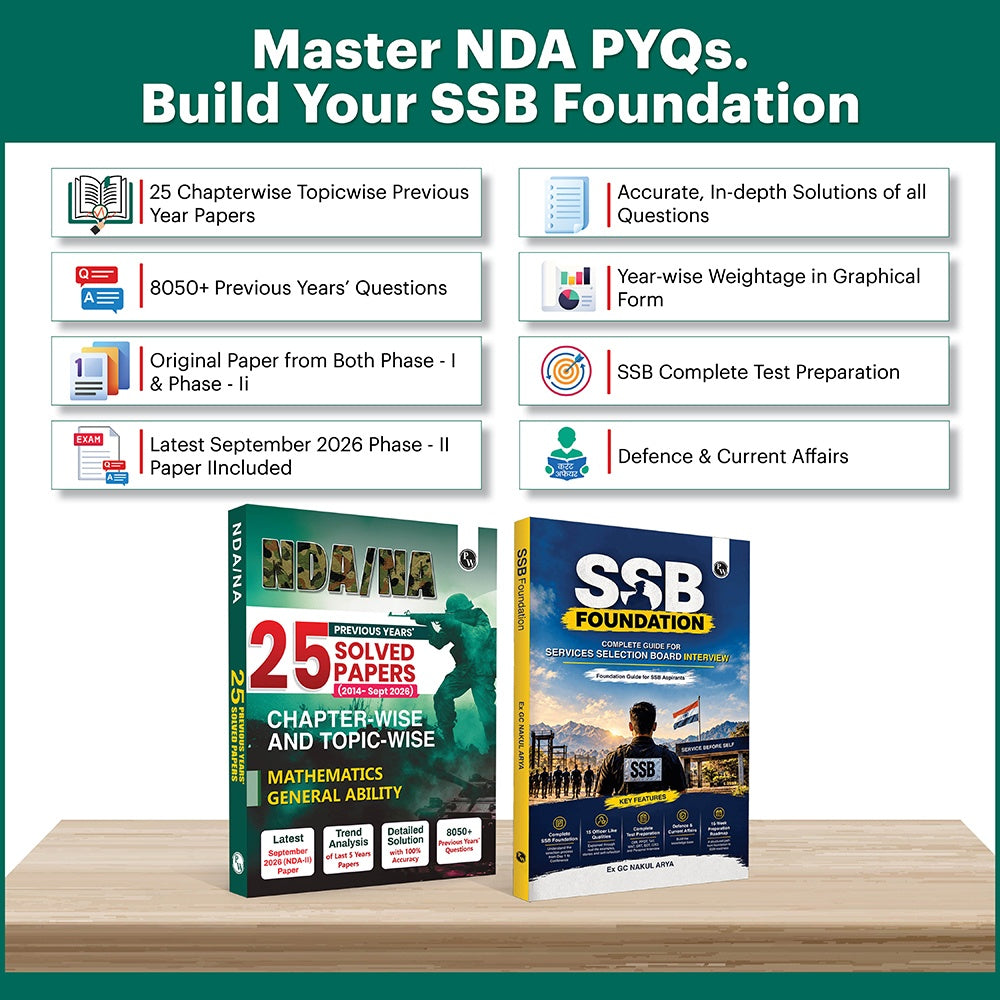 PW NDA/NA 25 Previous Years Solved Papers (2014 - Sept 2026) and SSB Foundation Complete Guide By Ex-GC Nakul Arya Sir Combo Set of 2 Books For 2027 Exam