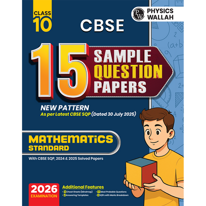 PW 15 CBSE Sample Paper Class 10 Maths Standard for 2026 Exam (As Per Latest SQP Dated 30 July 2025) | Mind Maps with 111 Most Probable Questions