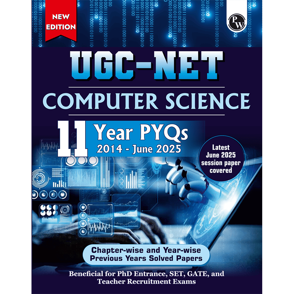UGC-NET Computer Science PYQ 11 Years (2014-2025)|Latest June 2025 Session Paper Covered|Chapterwise and Yearwise Previous Year Solved Papers For Phd Entrance, SET, GATE, CUET UG & PG