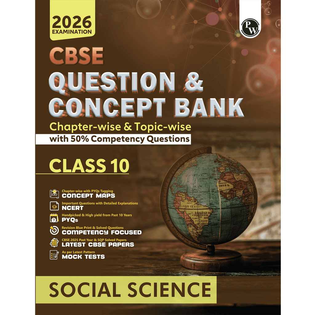 CBSE Question & Concept Bank (QCB) Class 10 Social Science Chapter-wise and Topic-wise Solved Questions For 2026 Exams with 50% Competency Based Question