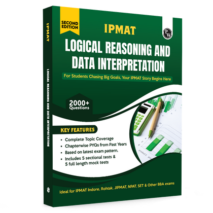 PW IPMAT Logical Reasoning and Data Interpretation Book | Topicwise Coverage | Chapterwise PYQs | 2000+ Questions | 5 Sectional Tests & 5 Full Mock Tests For IPMAT, JIPMAT, NPAT, SET & Other BBA Exams