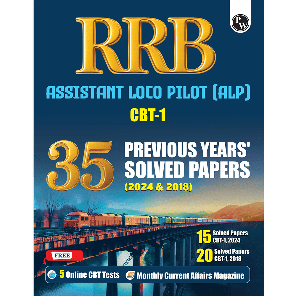 PW 35 RRB Assistant Loco Pilot (ALP) CBT-1 PYQ Previous Year Solved Papers (2024 & 2018) with 5 Online Mock Tests For Exam 2025-2026 | Fully Solved PYQ | English Edition