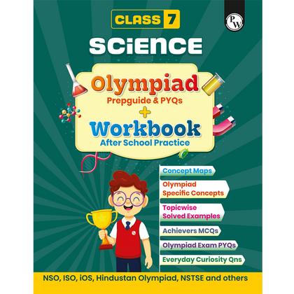 Olympiad Plus Workbook For Class 7 Science Prepguide, Concept Map, PYQs and Worksheets For After School Practice | NSO, ISO, IOS, Hindustan Olympiad, NSTSE and Others