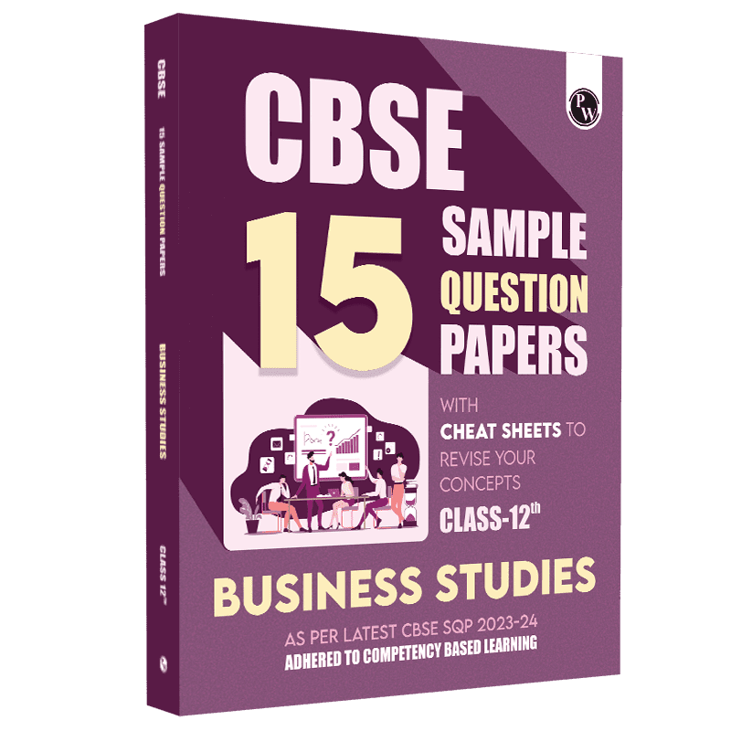 CBSE 15 Sample Question Papers Class 12 Business Studies for 2024 Exam (Mock Test Paper) Adhering to Competency - Based Learning | Embedded Videos and Cheat Sheet for Revision | PYQ 2023 Solved Paper