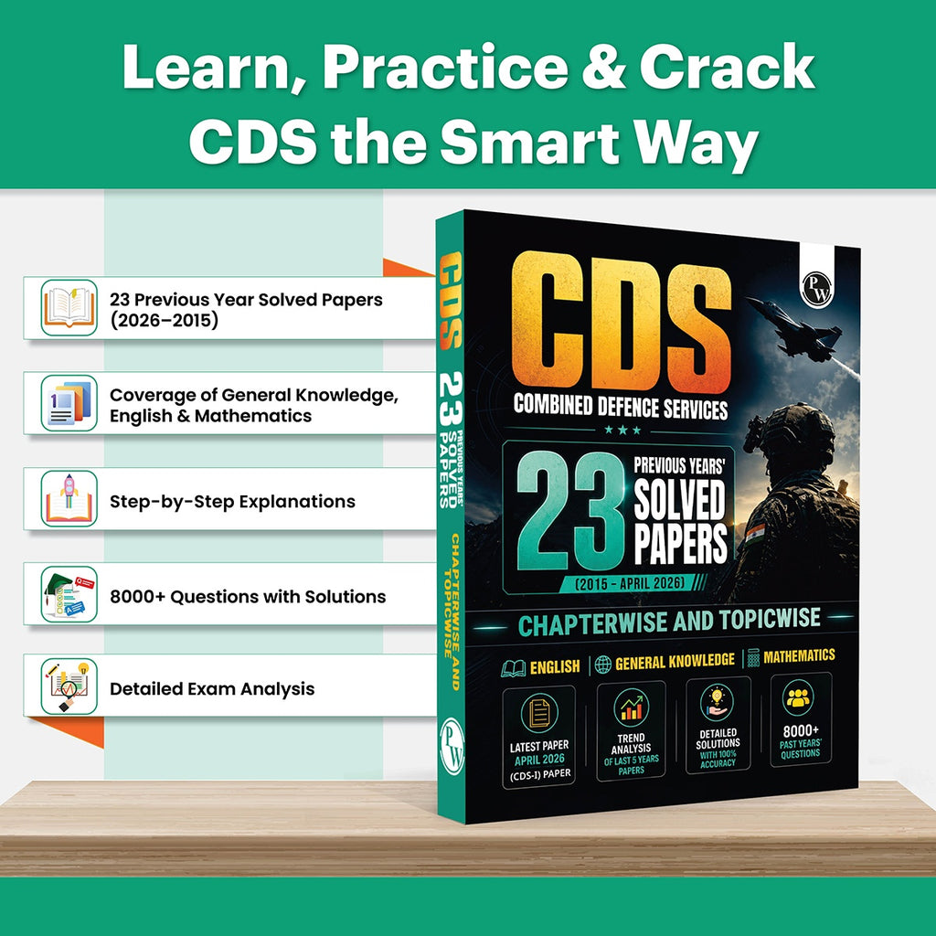 PW CDS PYQ Book - 23 Previous Year Solved Papers (Till April 2026) Combined Defence Service Exam 2026-27 | Chapterwise & Topicwise 8000+ PYQs with Solutions | General Knowledge, English & Mathematics