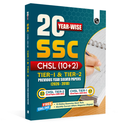 PW SSC CHSL PYQ (10+2) 20 Year-wise Previous Year Solved Papers PYQ (2026-2018) Tier 1 & 2 | 2100+ PYQ Questions with Solutions | 15 Online Mock Tests | Exam 2026-27 English Medium