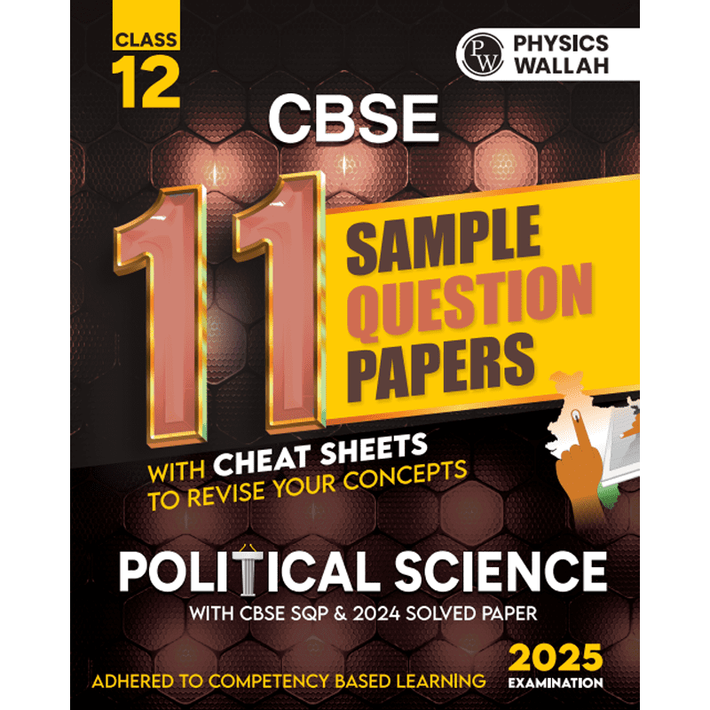 CBSE 11 Sample Question Papers Class 12 Political Science for 2025 Exam | Competency-Based Learning | PYQ 2024 with Topper's Explanations, CBSE SQP & CBSE Practice Questions