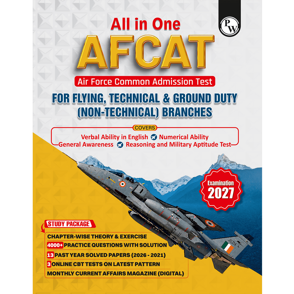 PW All in One AFCAT (For Flying, Technical & Ground Duty Branches) Exam 2027 | Chapterwise Study Notes & Exercise | 4000+ MCQs | Past PYQs (2026 - 2021) | Free Online Mock Tests