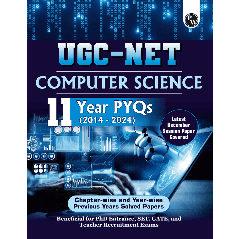 UGC-NET Computer Science PYQ 11 Years (2014-2024)|Latest December Session Paper Covered|Chapterwise and Yearwise Previous Year Solved Papers For Phd Entrance, SET, GATE, CUET UG & PG