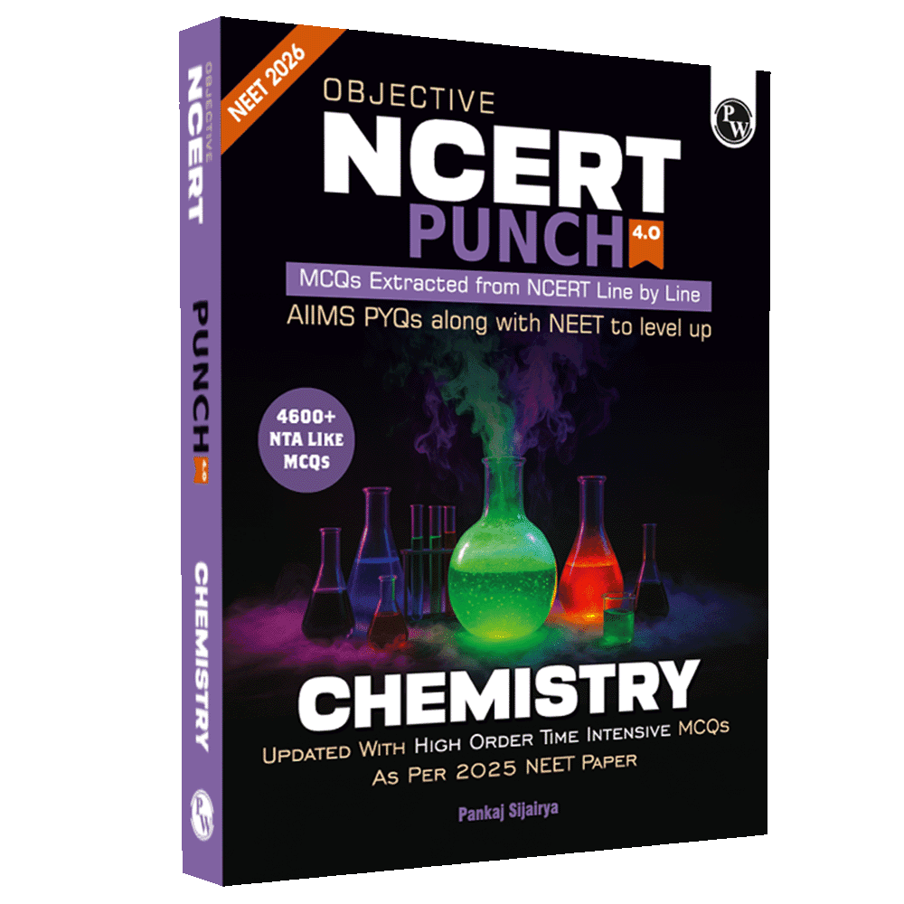 Digital-Book + Objective NCERT Punch 4.0 Chemistry For NEET 2026 By Pankaj Sijairya l Updated with High Order Time Intensive MCQs and AIIMS PYQs As Per 2025 NEET Paper