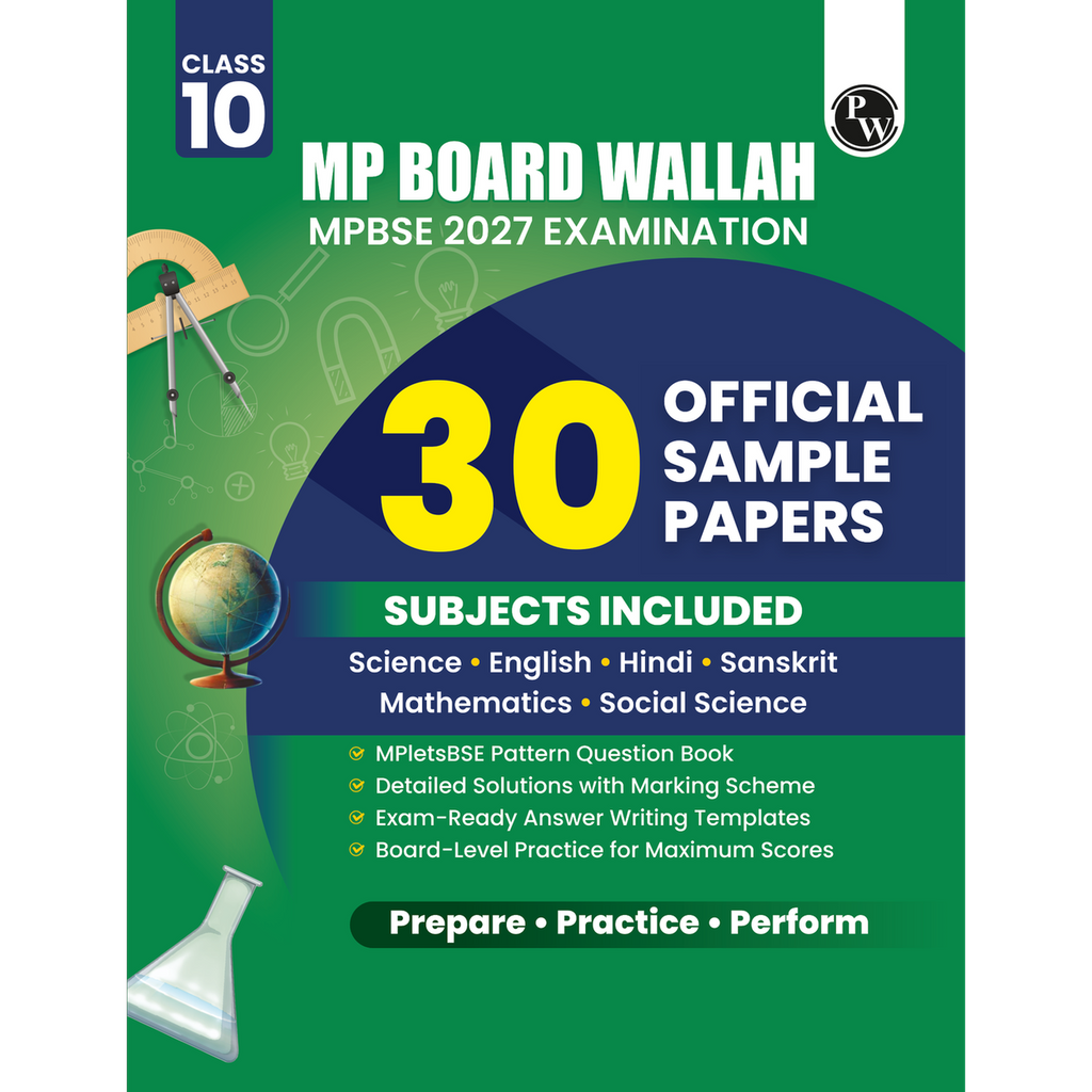 PW Class 10 MP Board Past 5 Years Solved Papers (2026-2022) For 2027 Exam Pattern (English Medium) | Science, Mathematics, English, Social Science, Sanskrit, Hindi