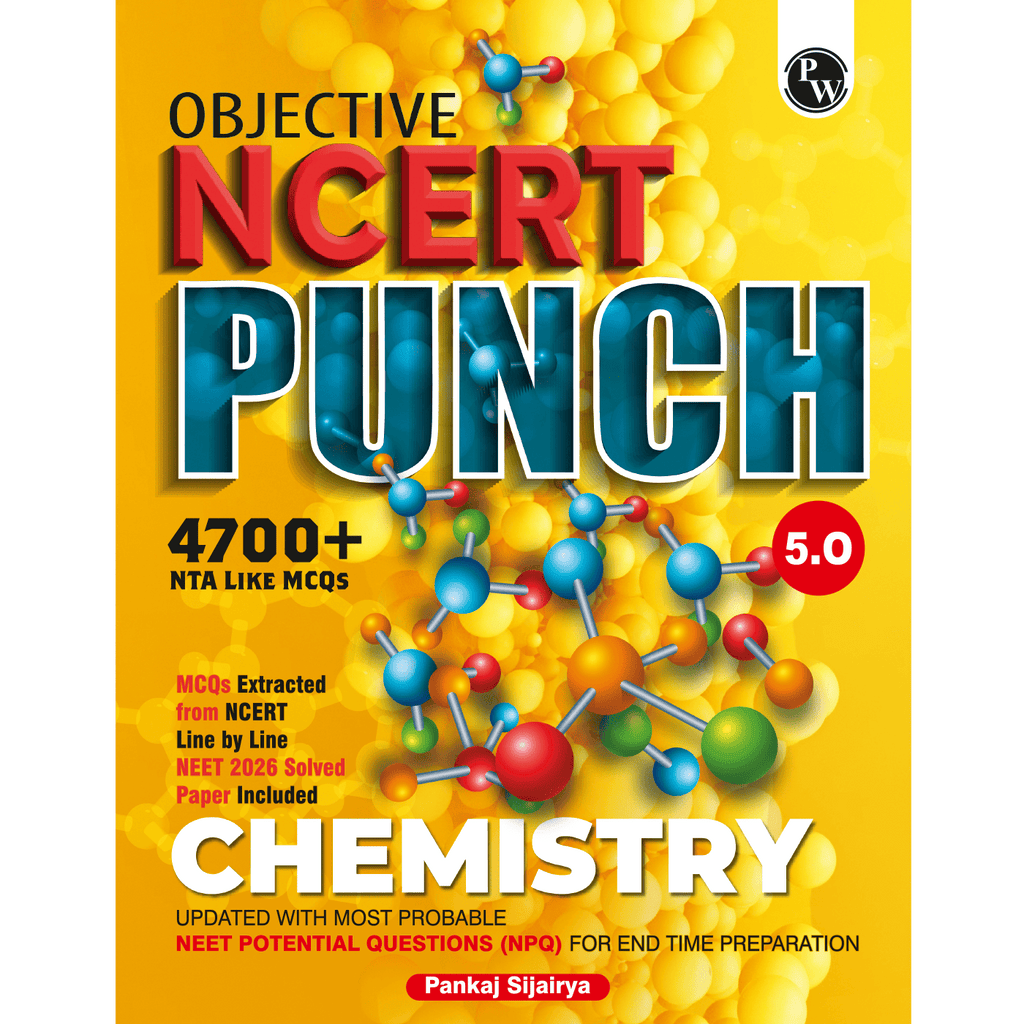 PW Objective NCERT Punch 5.0 Chemistry For NEET 2027 By Pankaj Sijairya l Updated with Most Probable NEET Potential Questions (NPQ) For End Time Preparation