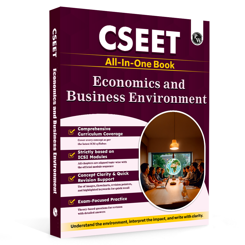 PW CSEET All in One Book Economics and Business Environment October 2026 Attempt | Comprehensive Curriculum Coverage | Strictly Based on ICSI Modules | Concept Clarity & Quick Revision Support