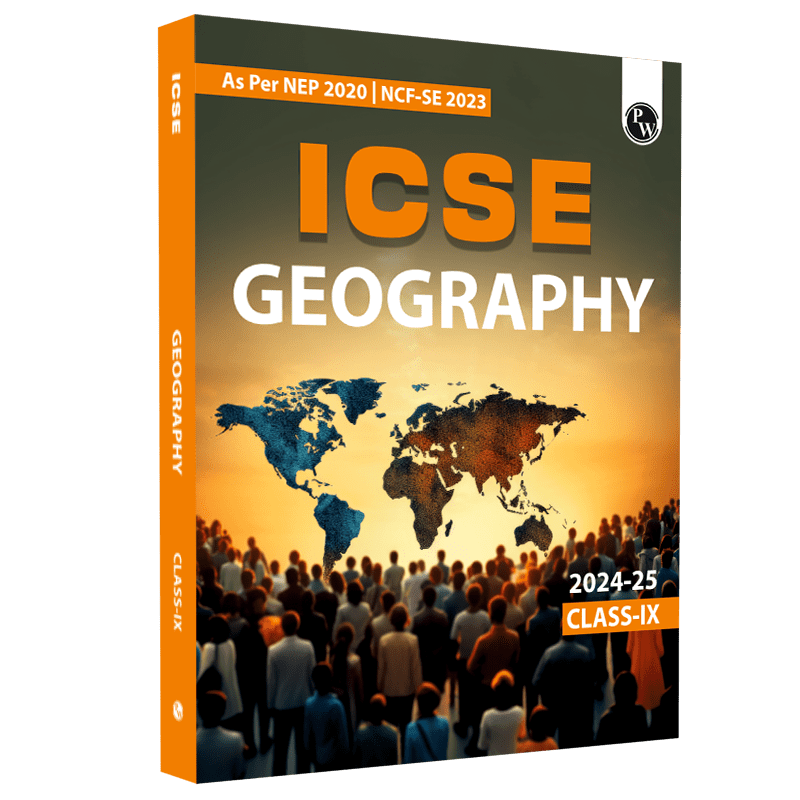 ICSE Class 9 Geography as Per Latest NEP For Exam 2024-25