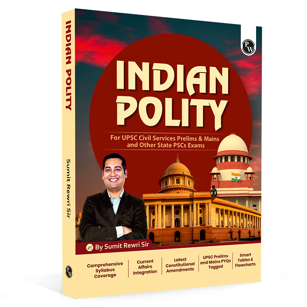 PW UPSC Indian Polity By Sumit Rewri Sir For Civil Services Prelims & Mains and Other State PSCs Exams | Comprehensive Syllabus Coverage
